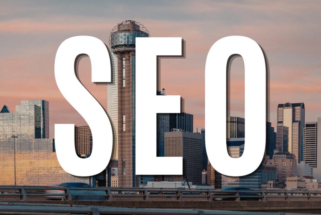 The Dallas skyline at sunset behind large bold text representing SEO services Dallas companies are investing in.